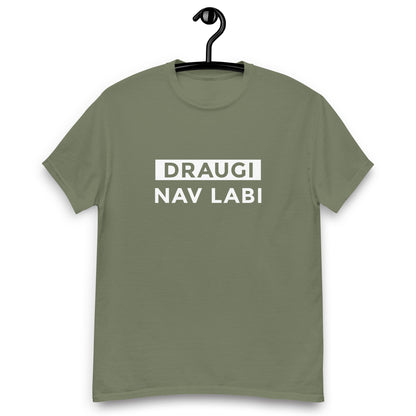 Draugi nav labi