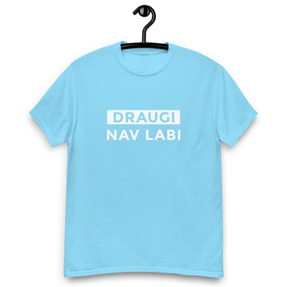 Draugi nav labi